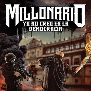 Yo No Creo en la Democracia (Explicit)