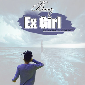 Ex Girl (Explicit)