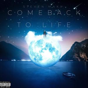 Comeback To Life (Explicit)