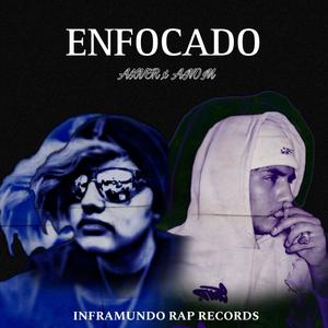 Enfocado (feat. Anom) (Explicit)