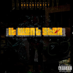 It Wont Stop (Explicit)