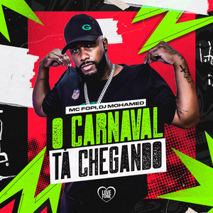 O Carnaval Tá Chegando (Explicit)