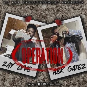 Operation (feat. ABK Gatez) [Explicit]