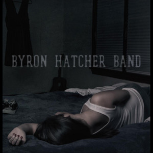 Byron Hatcher Band