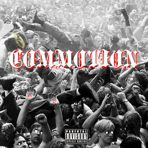 Commotion (feat. Zuu Balla) (Explicit)