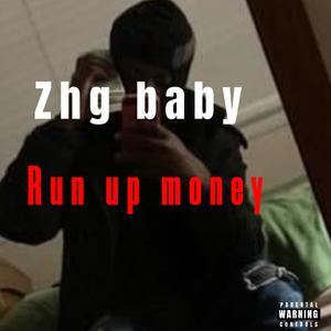 Run up money (Explicit)