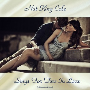 You Stepped Out of a Dream (Remastered 2017)