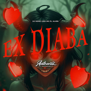 Ex Diaba (Explicit)