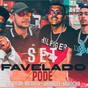 Set Favelado Pode (Explicit)