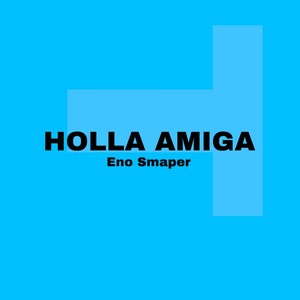 Holla Amiga