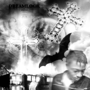 DREAMLOCK (Explicit)