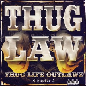 Thug Life Outlawz Chapter 2