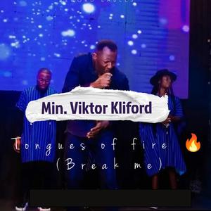 TONGUES OF FIRE (BREAK ME) Chant (feat. Viktor Kliford)