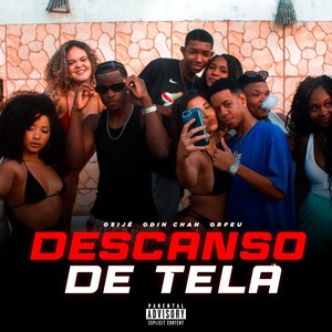 Descanso de Tela (Explicit)