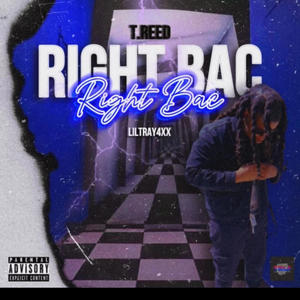 Right Bac (feat. Liltray4xx) [Explicit]