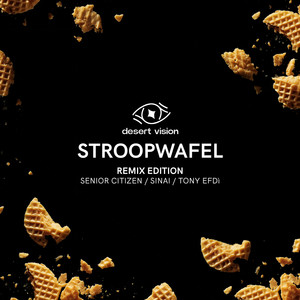 Stroopwafel (Sinai Remix)