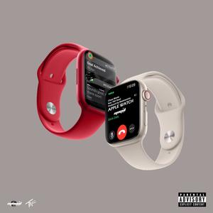 Apple Watch (feat. TNF Reed) [Explicit]