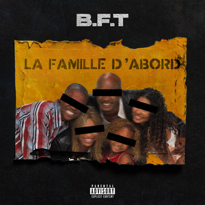La famille d’abord (Explicit)