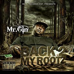 Back 2 My Rootz (Explicit)