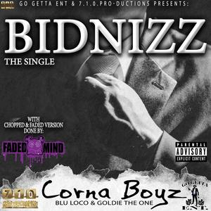Bidnizz (Chopped & Faded Version)