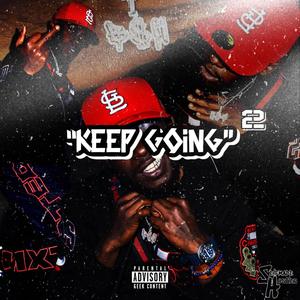 Keep Goin 2 (Explicit)