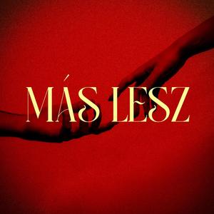 Más lesz (feat. Mehringer)