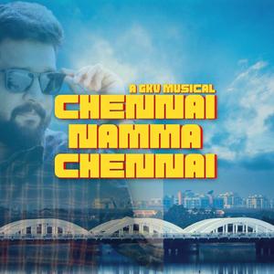 Chennai Namma Chennai (feat. Jainraj Ejoumale & Prashanth)