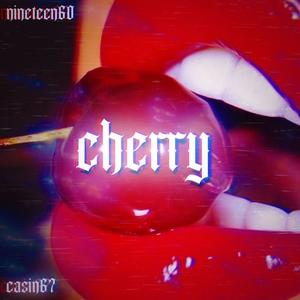 Cherry (Explicit)