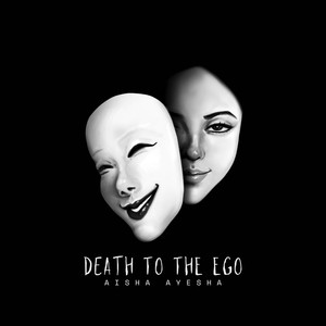 death to the ego (Explicit)