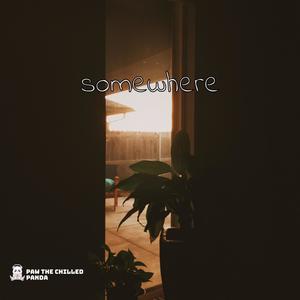 somewhere (feat. prod kosei)