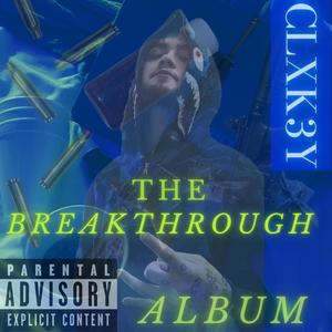 The Breakthrough (Explicit)