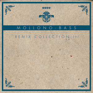 Mollono.Bass Remix Collection 3