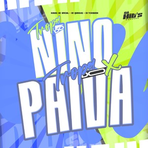 Tropa do Nino x Tropa do Paiva (Explicit)