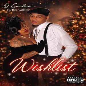 WishList (feat. Big Gabby)