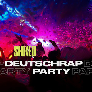 Deutschrap Party 2024 by STOKED (Explicit)