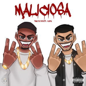 Maliciosa (Explicit)