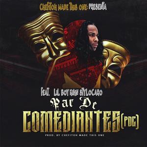 Par de Comediantes (feat. Kihn EstyloCaro) (Explicit)