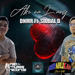 AKO NA LANG (feat. SIOBAL D) (Explicit)