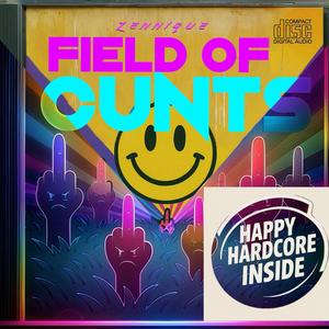 Field Of Cunts (Breeze & Styles Remix|Explicit)