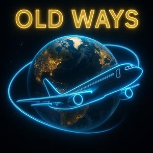 OLD WAYS (feat. Dtnb.Austin) (Explicit)