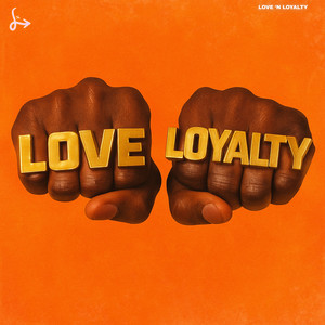 Love 'n Loyalty