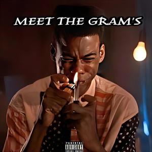 Meet The Gram's (Cover) [Explicit]