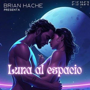 Luna al Espacio (Explicit)