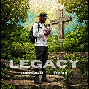 Legacy (feat. C2Six)