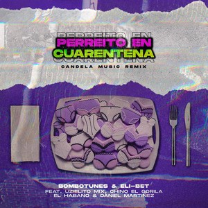 Perreito en Cuarentena (Candela Music Remix)