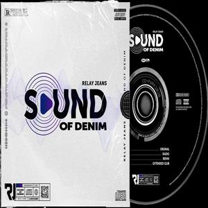 Sound of Denim (feat. J Styles Moose) [Hip Hop Remix]