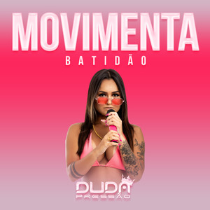 Movimenta (Batidão) [Explicit]