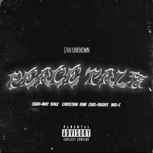 PEACE TALK (feat. I$IAH-MAY, SHAZ, CHRI$TIAN, RMR, CARL-DASHITT & WIS C|Explicit)