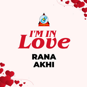 Akhi - I'M In Love
