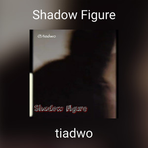 Shadow Figure